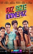 Biz Size Döneriz Filmi izle