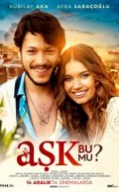 Aşk Bu mu Filmi izle