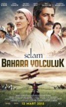 Selam Bahara Yolculuk Full izle