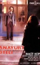 Anayurt Oteli Filmi izle