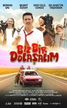 Biz Bir Dolaşalım Full HD izle