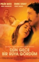 Dün Gece Bir Rüya Gördüm Full HD izle