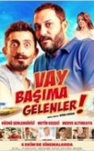 Vay Başıma Gelenler Full izle