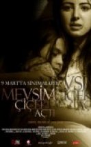 Mevsim Çiçek Açtı izle