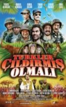 Türkler Çıldırmış Olmalı Full izle