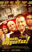 Bana Bir Soygun Yaz izle