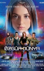 Özgür Dünya Full Yerli Film İzle