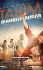 Takım Mahalle Aşkına! izle