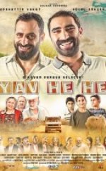 Yav He He izle
