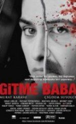 Gitme Baba Full izle