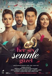 Her Şey Seninle Güzel Full HD İzle