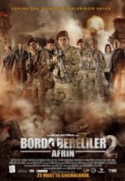 Bordo Bereliler 2 Afrin Filmi izle
