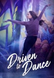 Driven to Dance Full HD izle