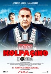 Kolpaçino Bomba izle