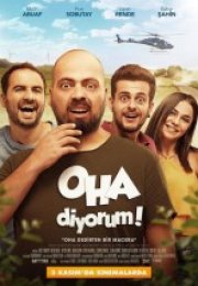 OHA Diyorum Filmi izle