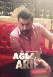 Ağlak Arif Full izle