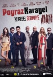 Poyraz Karayel Küresel Sermaye Full izle