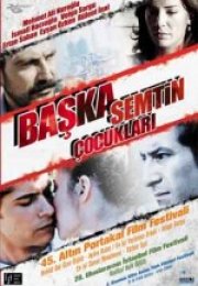 Başka Semtin Çocukları Full izle