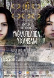 Yağmurlarda Yıkansam Full HD izle