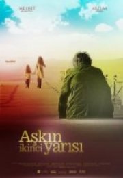 Aşkın İkinci Yarısı Full izle