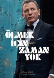 Ölmek İçin Zaman Yok (No Time to Die) Filmini İzle 2020