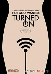 Hot Girls Wanted Turned On 1. Sezon 4K