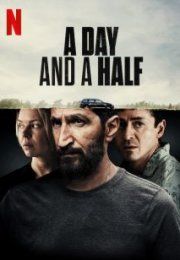 A Day and a Half